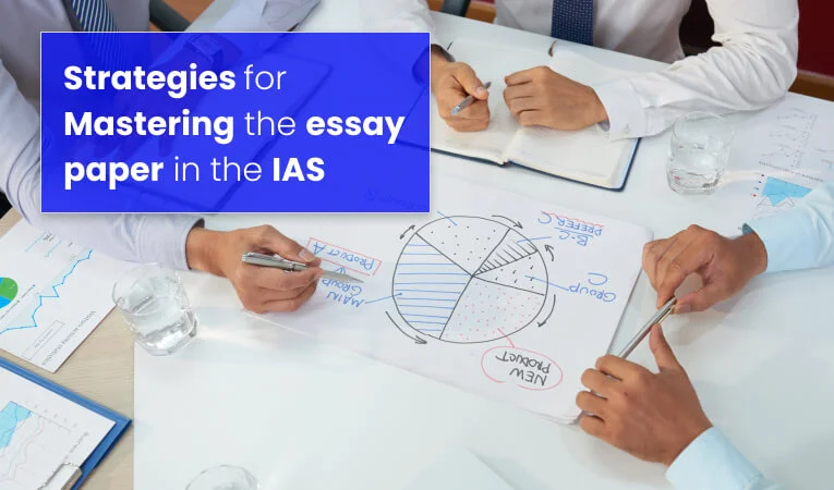 Strategies for mastering the essay paper in the IAS Mains