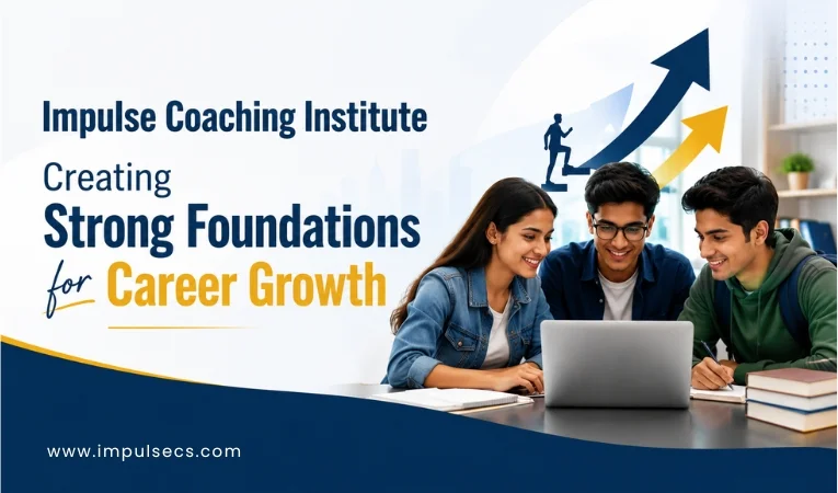 Impulse Coaching Institute Creating Strong Foundations for Career Growth